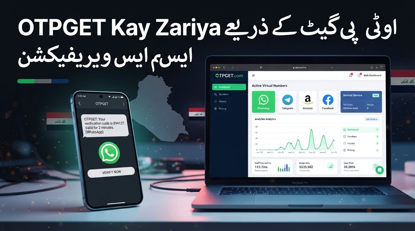 How to Get Iraq Number for WhatsApp — OTPGet Guide