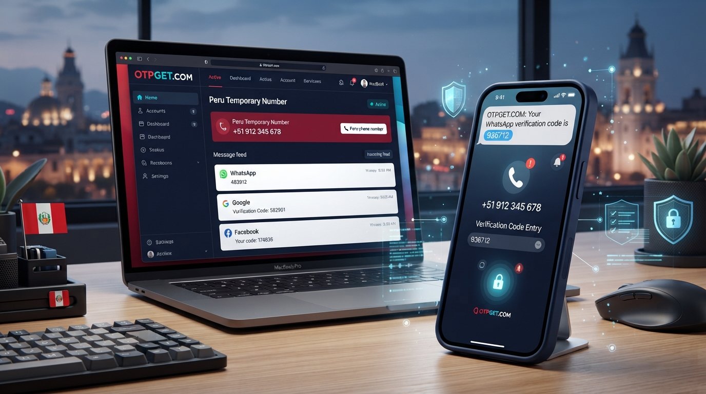 How to Get a Peru Temporary OTP Number Online Using OTPGET Safely