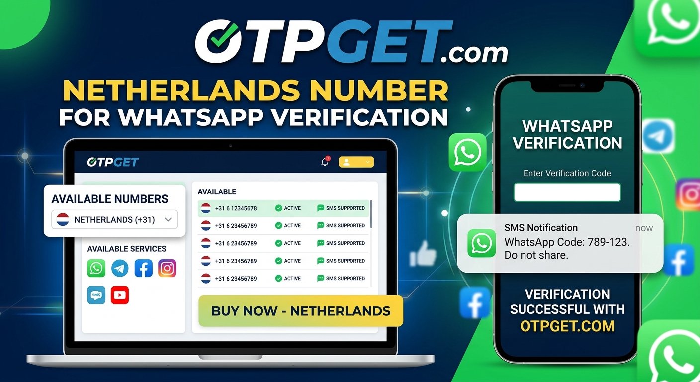 Buy Netherlands Number for WhatsApp Verification | OTPGET Online