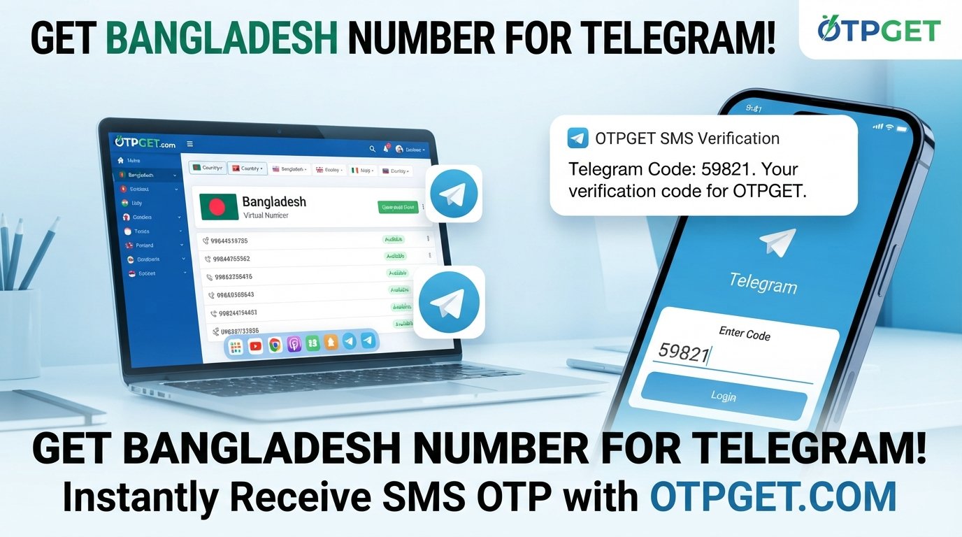 Buy Bangladesh Number for Telegram Verification with OTPGet