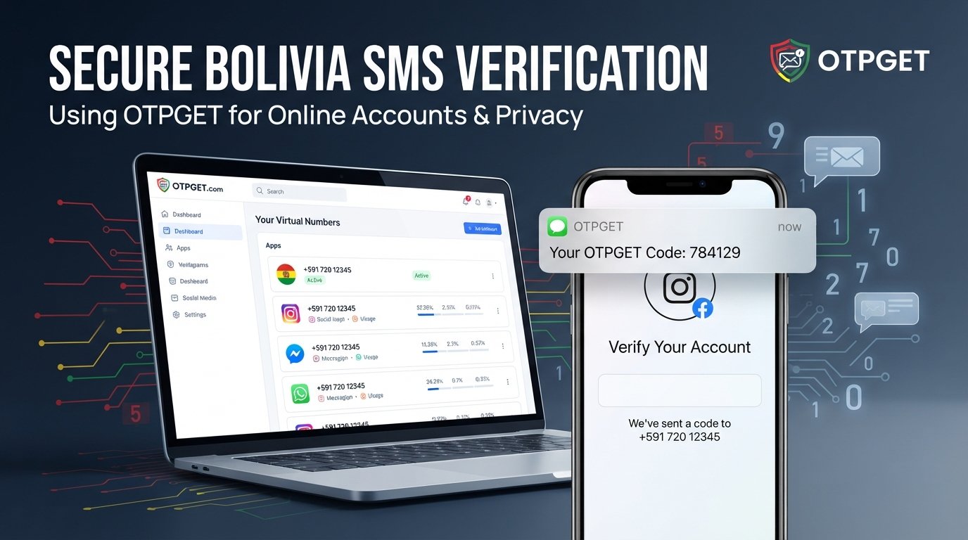 Bolivia Instagram Verification Number: A Practical OTPGET Guide