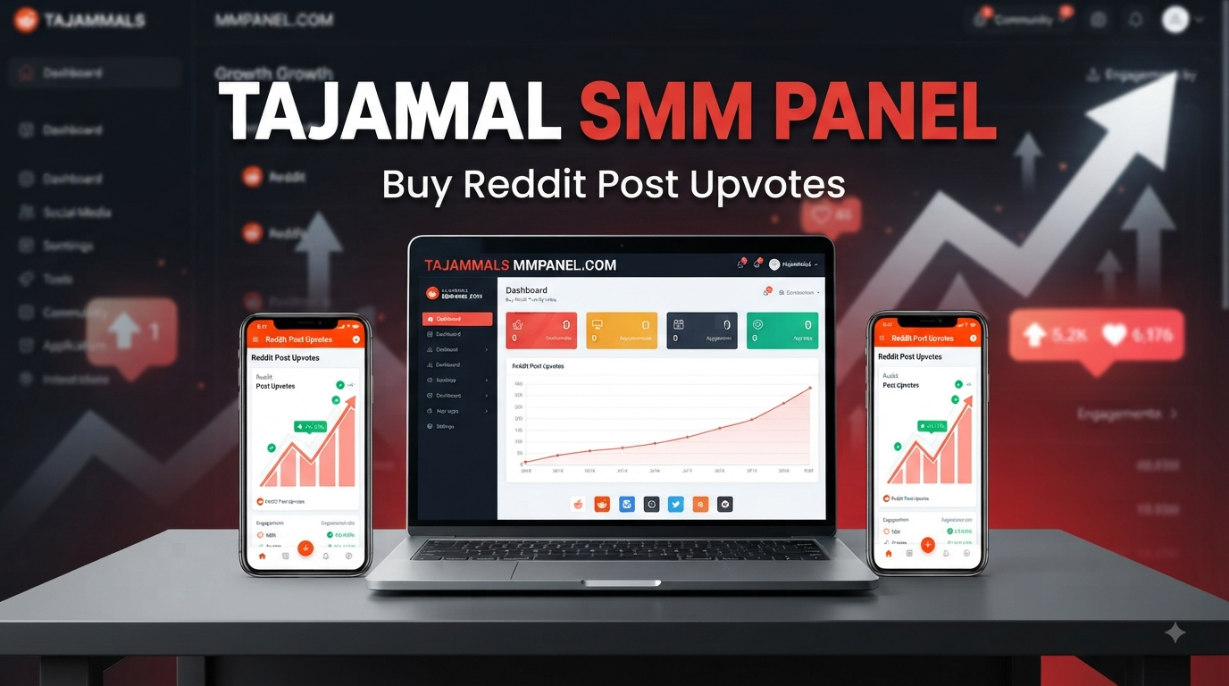 Buy Reddit Post Upvotes | TAJAMMAL SMM PANEL for Reddit Growth