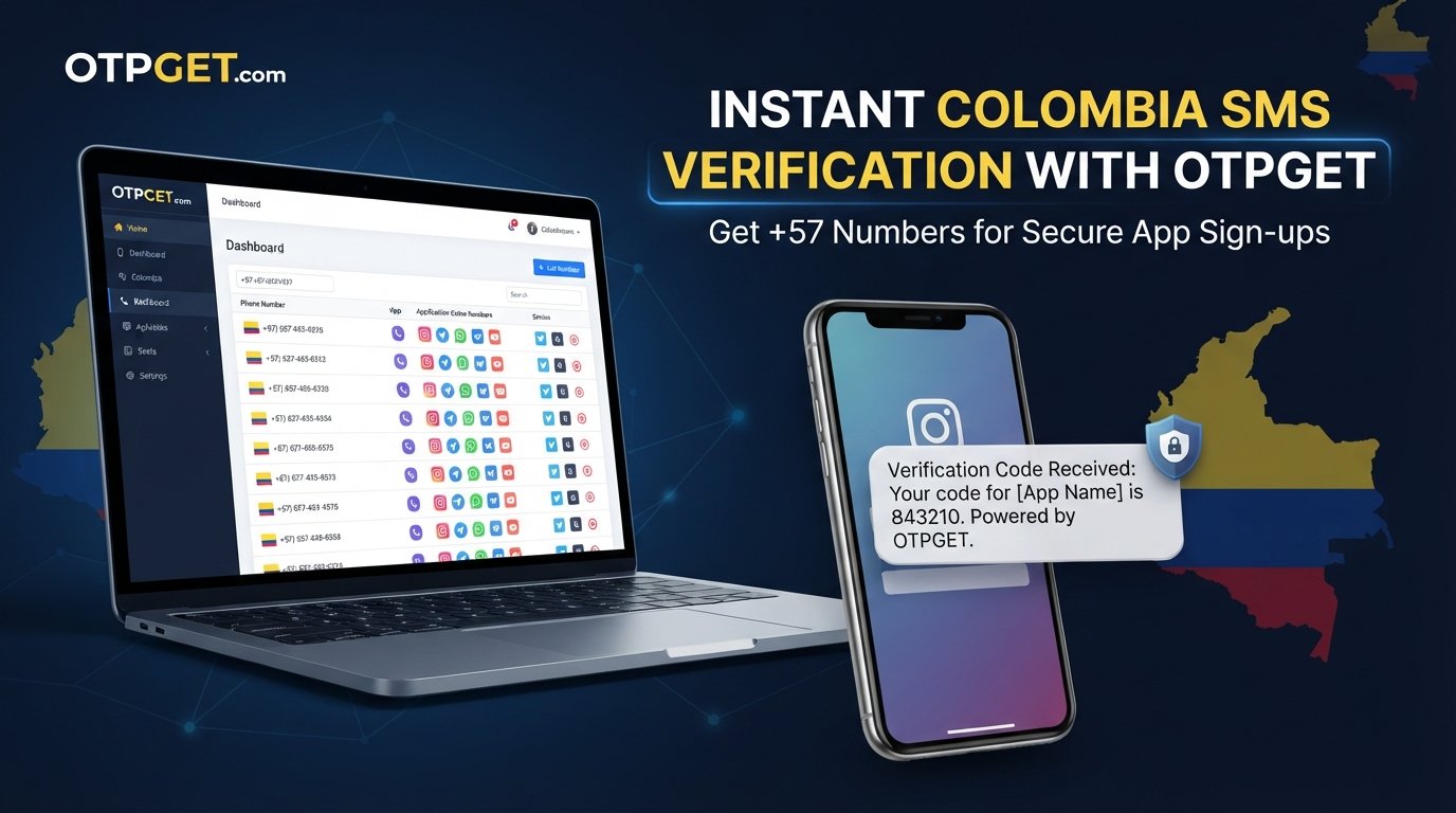 How to Get a Colombia Number for Instagram OTP | OTPGET Online