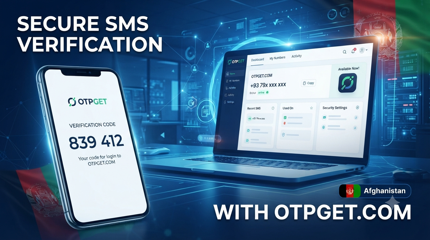 Buy Afghanistan Virtual Number | Secure SMS Verification with OTPGET
