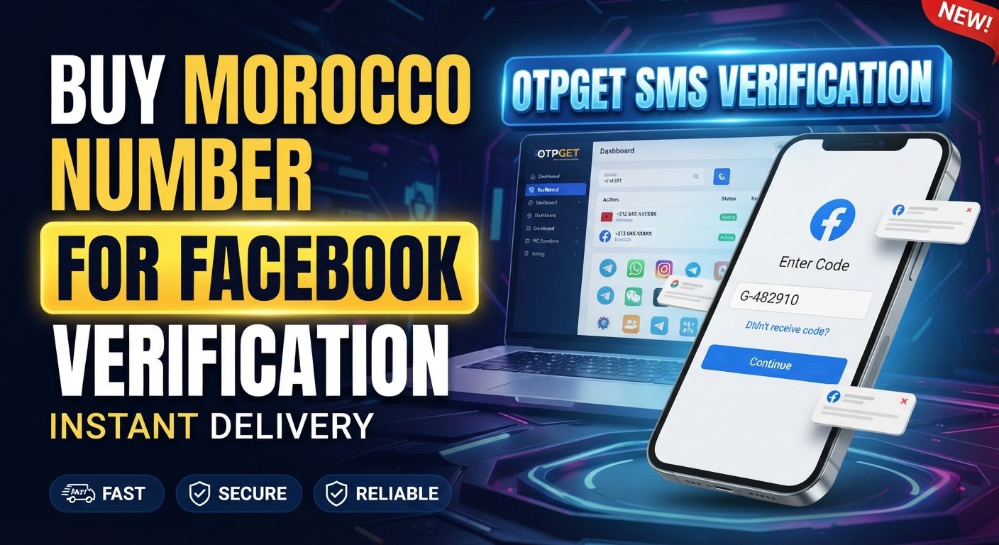 Buy Morocco Number for Facebook Verification Online – OTPGet