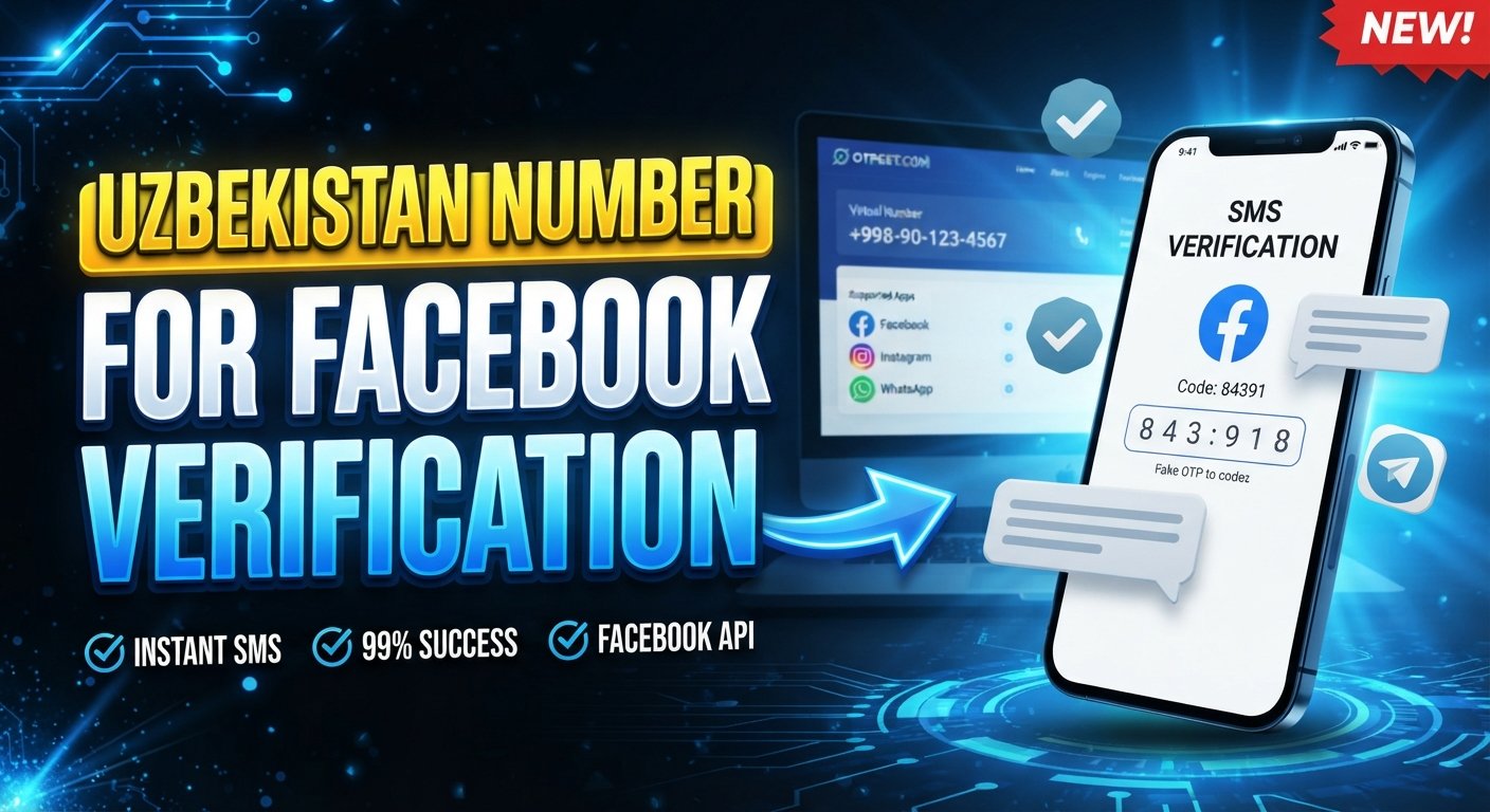 Buy Uzbekistan Number for Facebook Verification Online | OTPGET