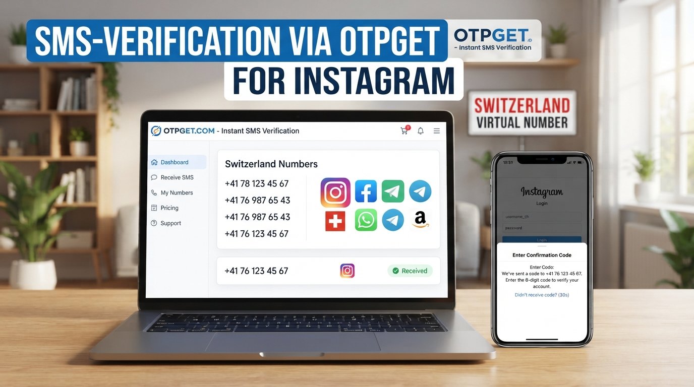 Buy Switzerland Number for Instagram Verification Online | OTPGET