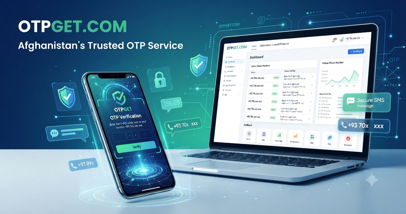 Afghanistan OTP Number Online with OTPGet for Fast Verification