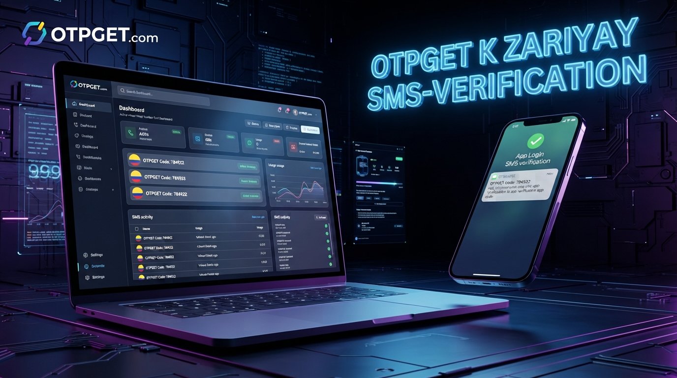 Colombia Virtual Number for SMS Verification with OTPGET Guide