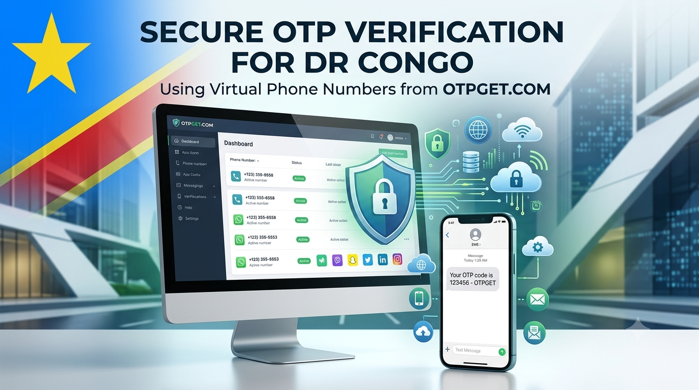 Get OTP Number for DR Congo — Secure SMS Verification with OTPGET