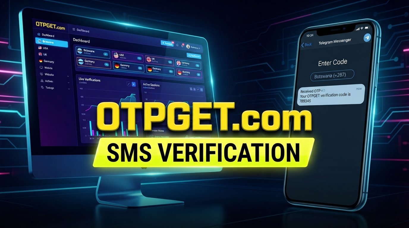 Botswana Telegram Verification Number: Complete OTPGET Guide