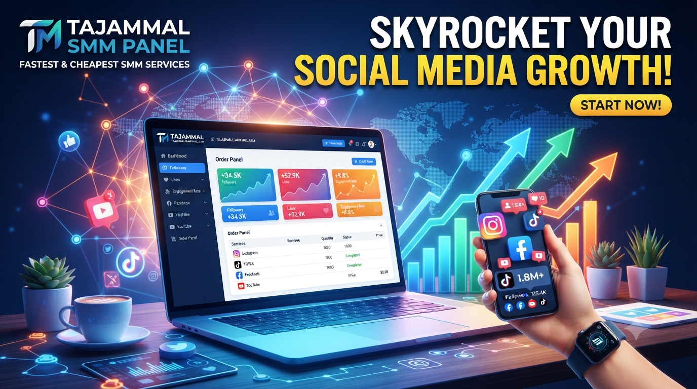 Best Social Media Boost Services | TAJAMMAL SMM PANEL