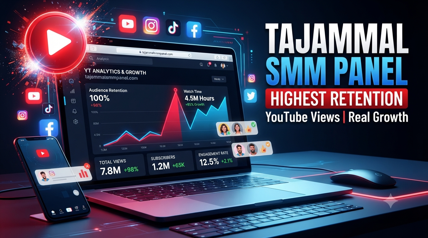 High Retention YouTube Views | TAJAMMAL SMM PANEL