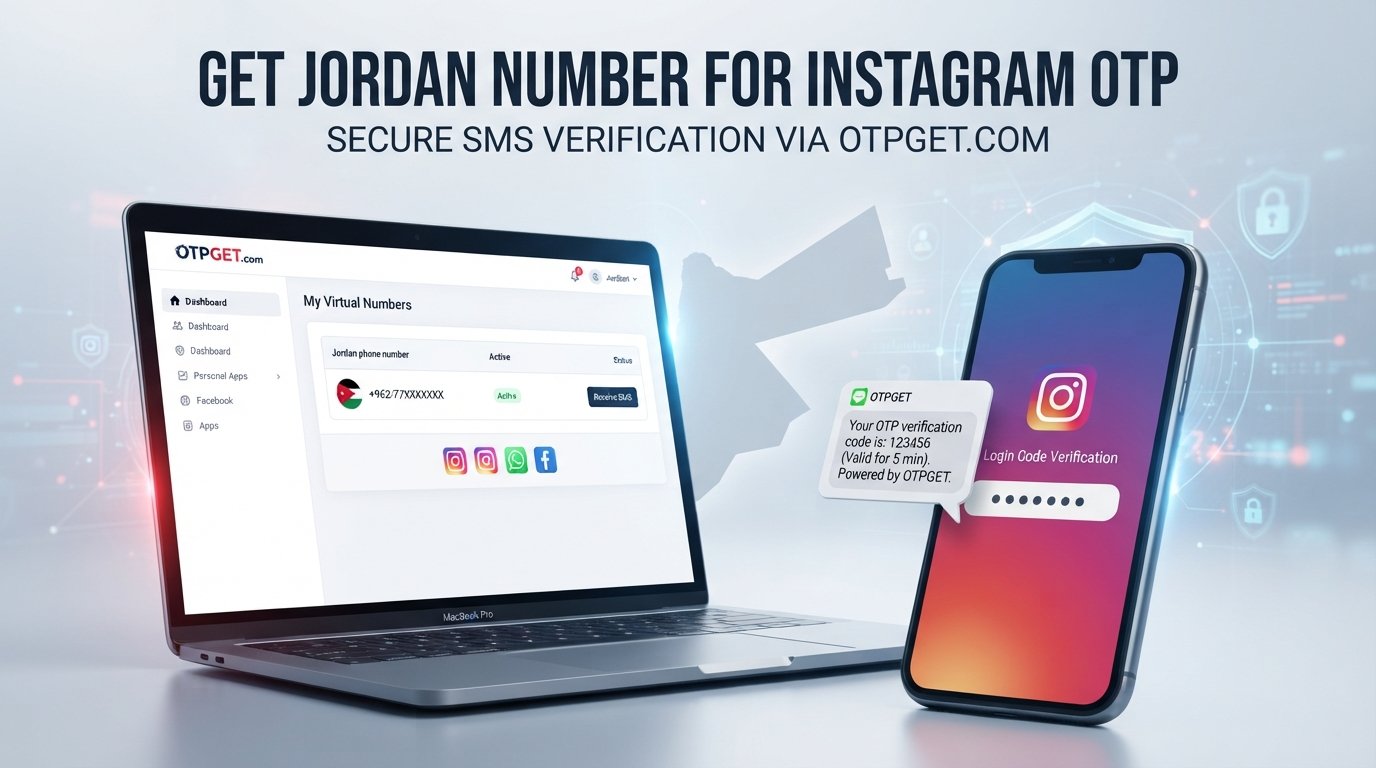 How to Get a Jordan Number for Instagram OTP Online with OTPGET