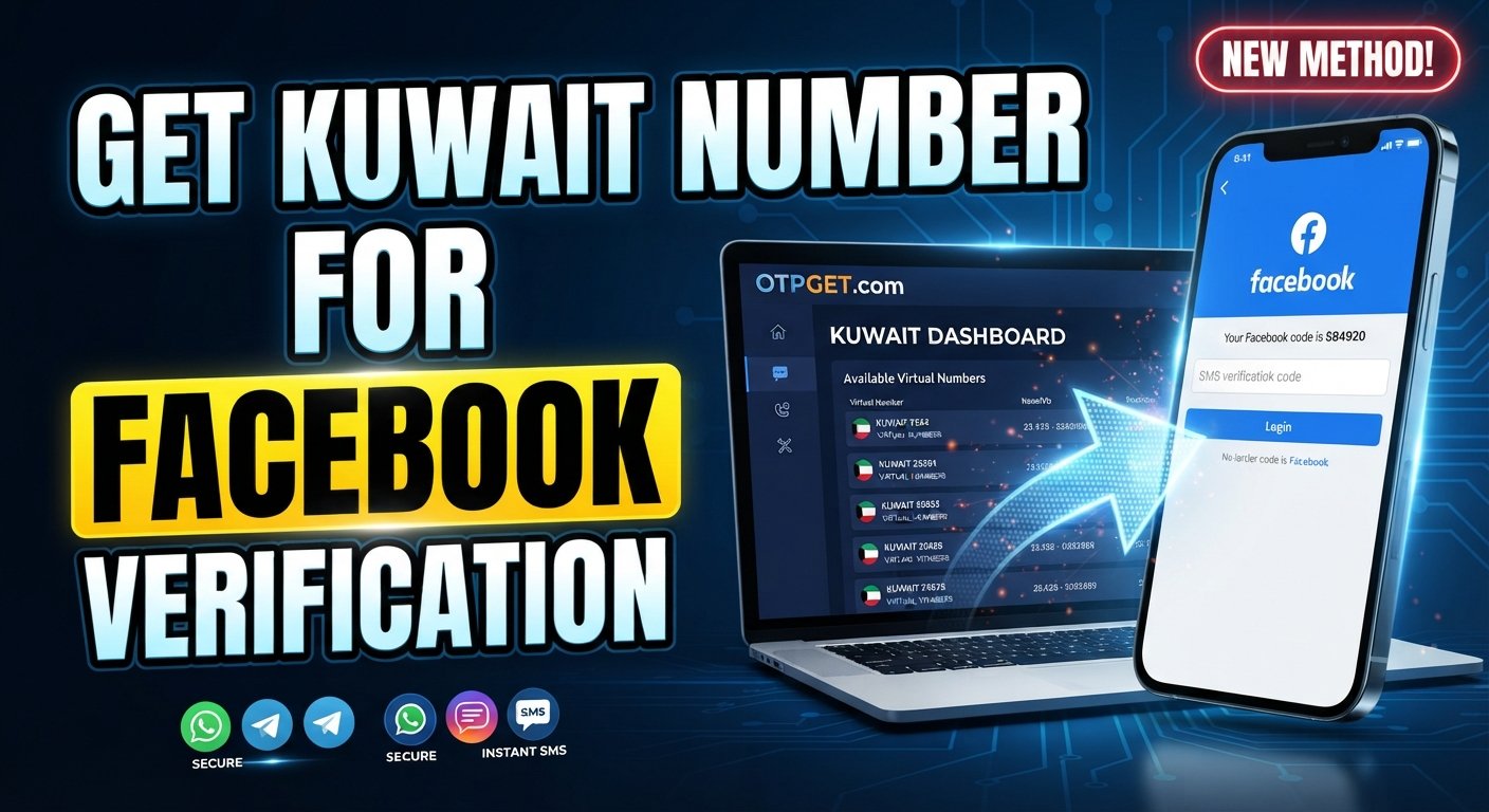 Buy Kuwait Number for Facebook Verification | OTPGET