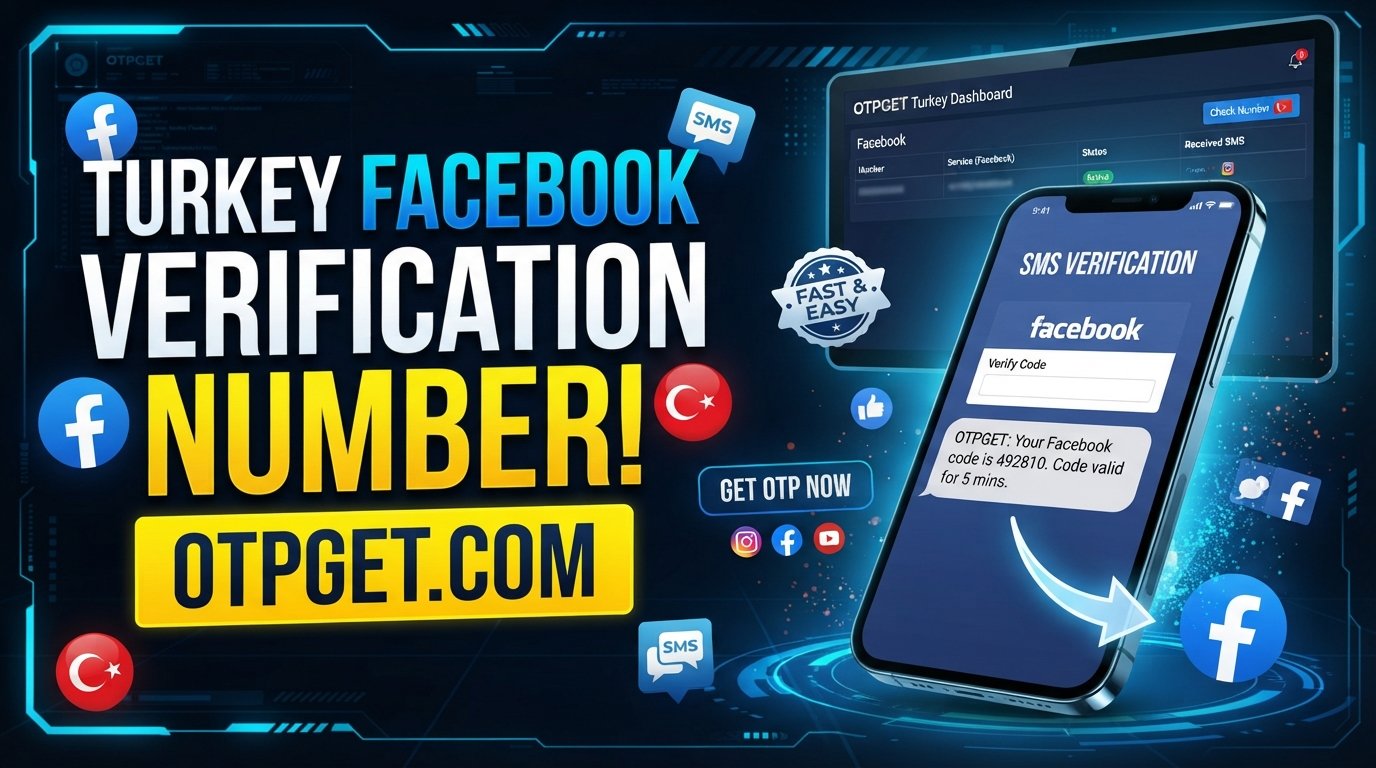 Turkey Facebook Verification Number — OTPGET Guide & Tips Online