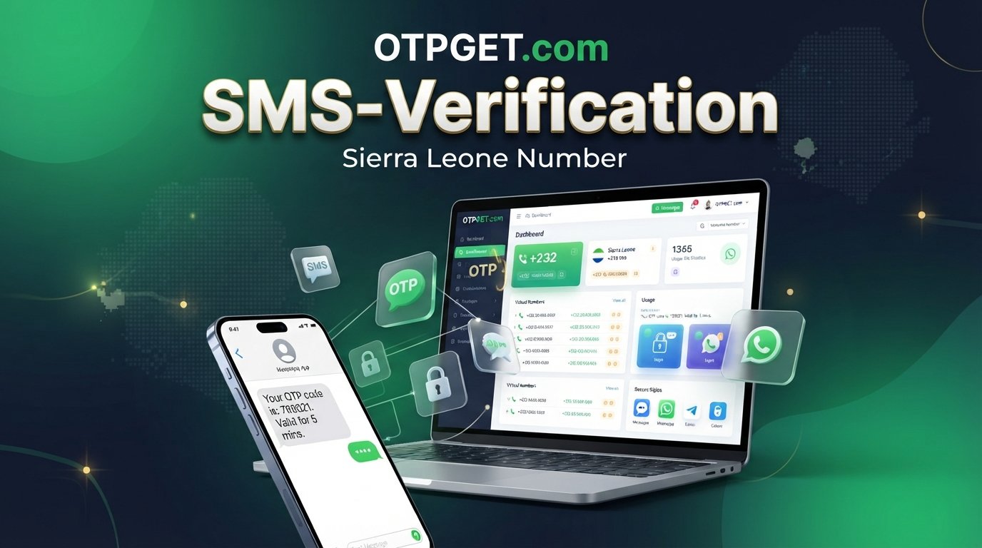 Buy Sierra Leone WhatsApp Number — OTPGET | Trusted