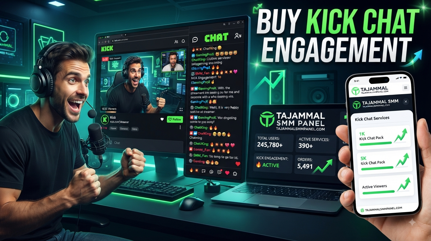 Buy Kick Chat Engagement | TAJAMMAL SMM PANEL for Kick Growth