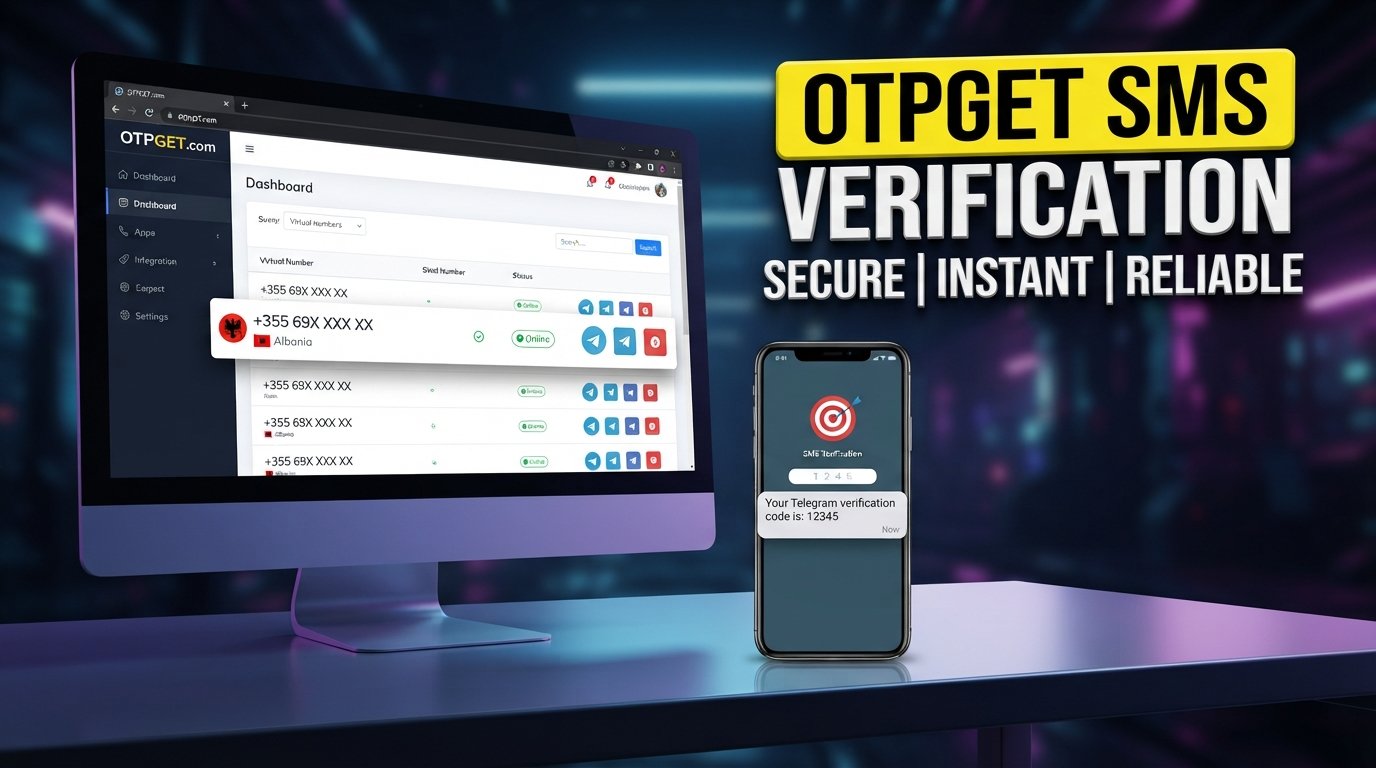 Buy Albania Number for Telegram Verification Using OTPGet Online