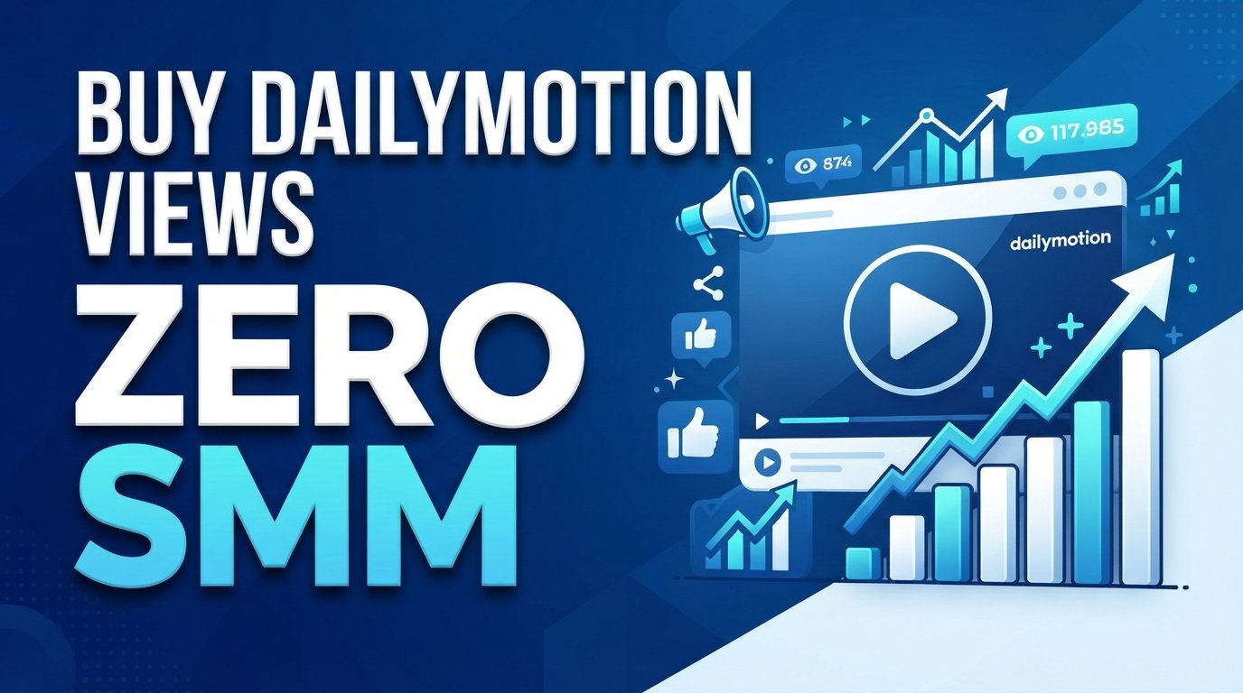 Buy Dailymotion Views with ZERO SMM | Boost Your Video Reach