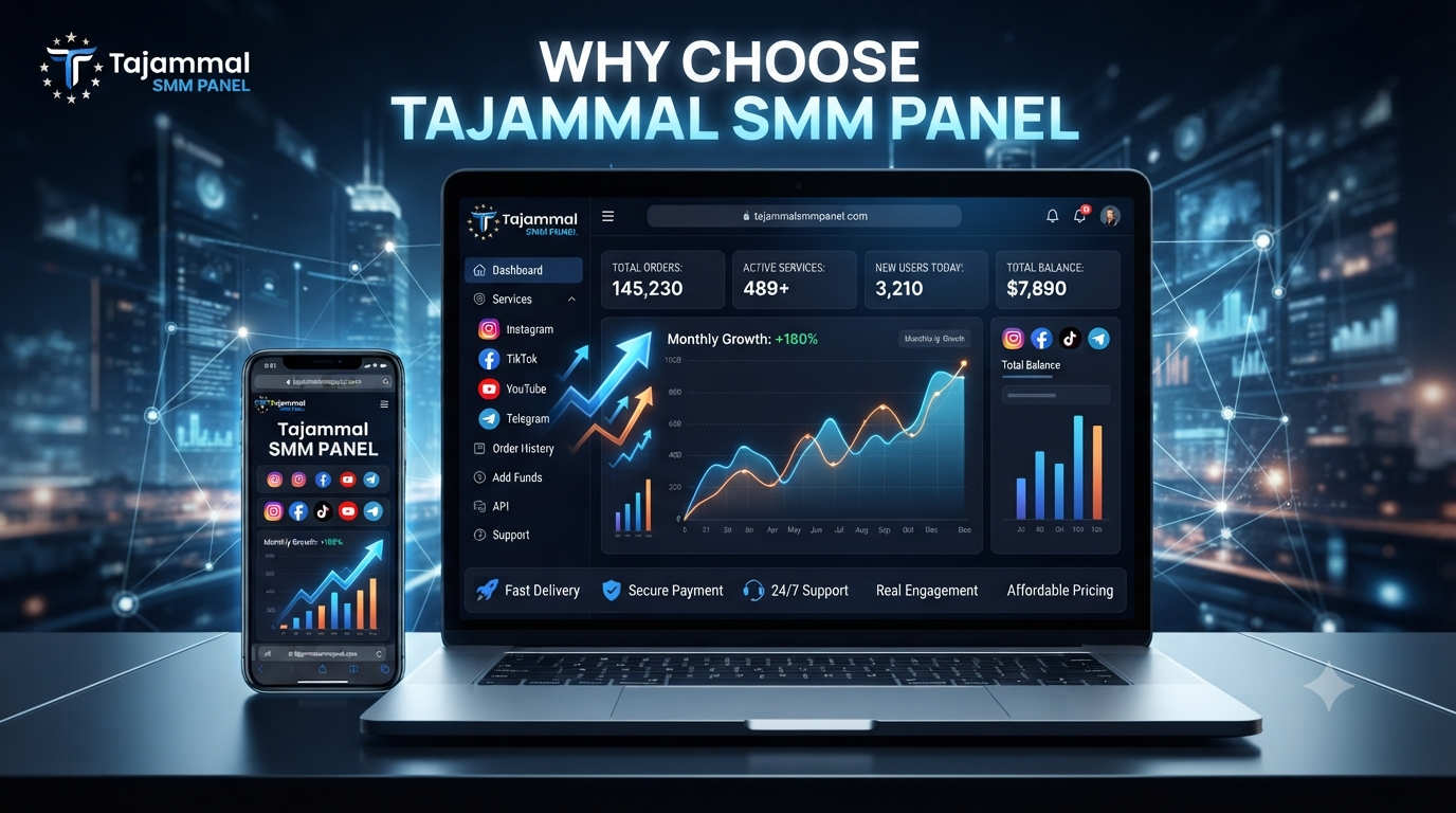 Why Choose Tajammal SMM Panel | Fast & Affordable SMM Services