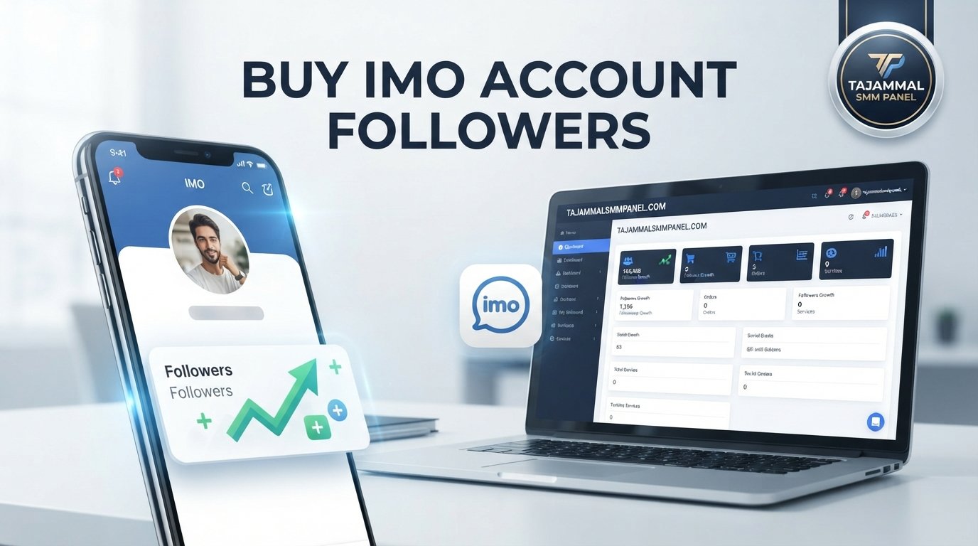 Buy IMO Account Followers | TAJAMMAL SMM PANEL Services Online