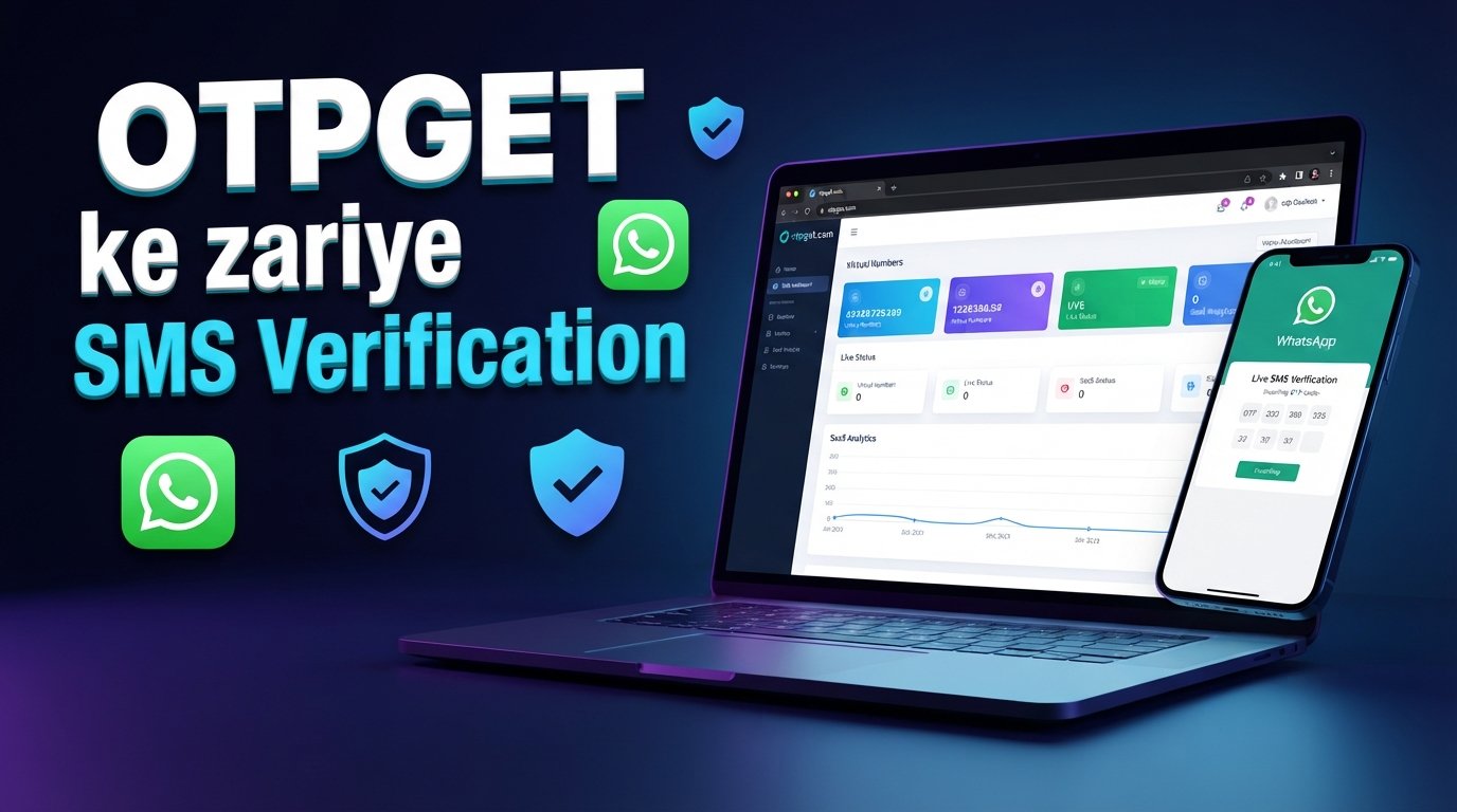 How to Create WhatsApp Number: Step-by-Step Guide with OTPGET