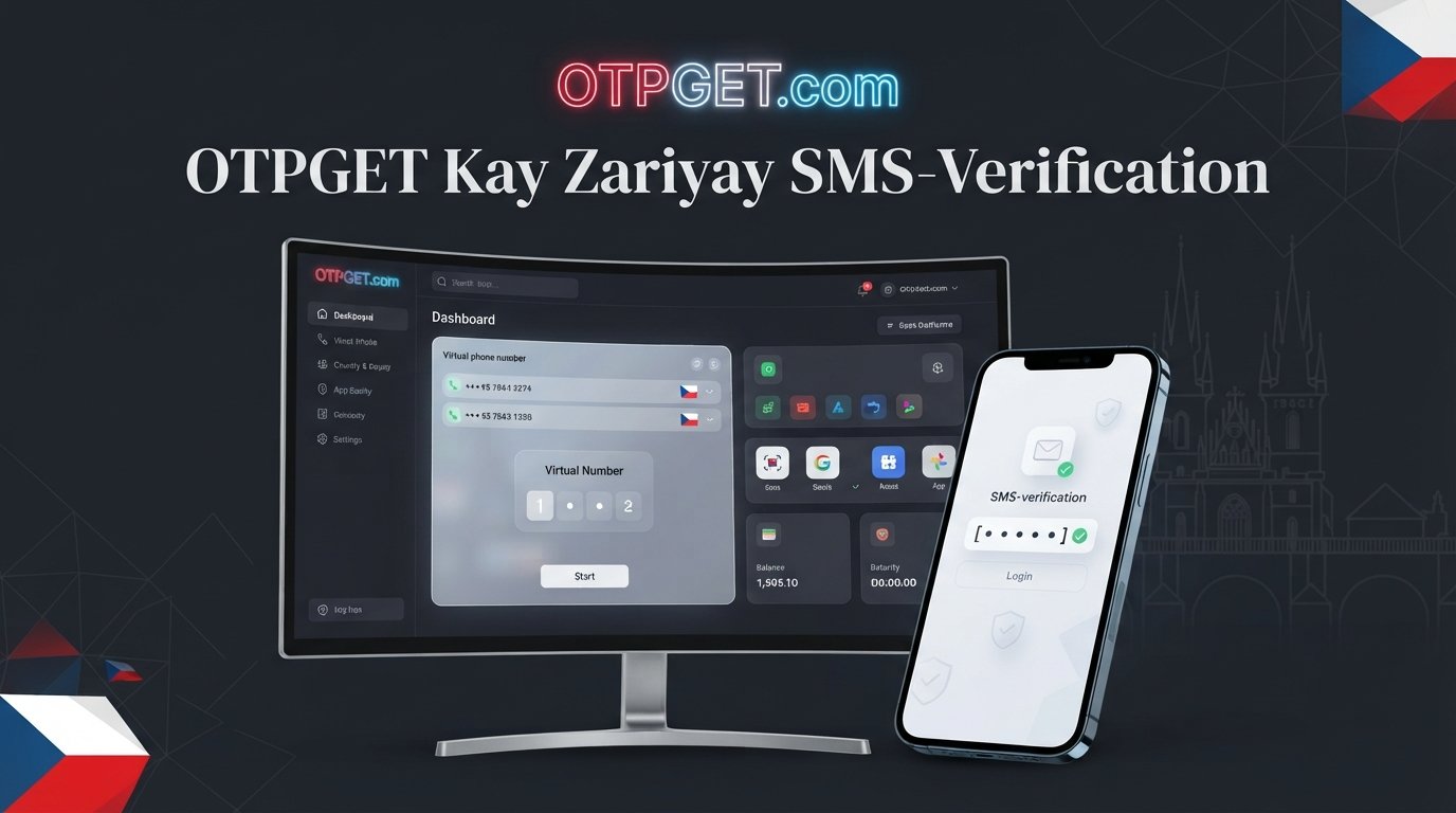 Czech Republic WhatsApp Verification Number — OTPGET Guide & Tips