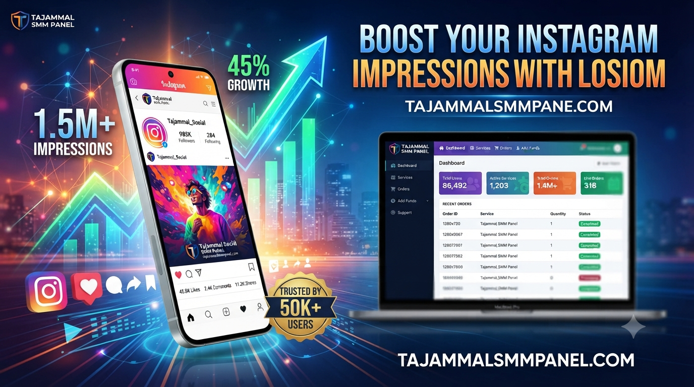 Buy Instagram Impressions with TAJAMMAL SMM PANEL