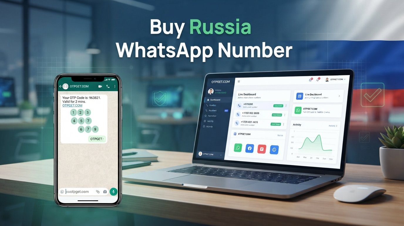 Buy Russia WhatsApp Number: OTPGet Guide