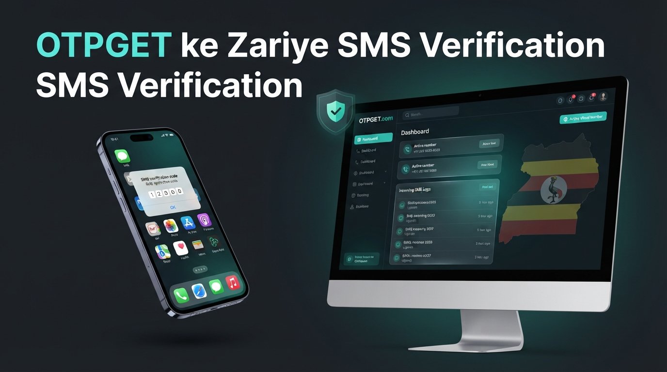 Uganda WhatsApp Verification Number: Get It with OTPGET