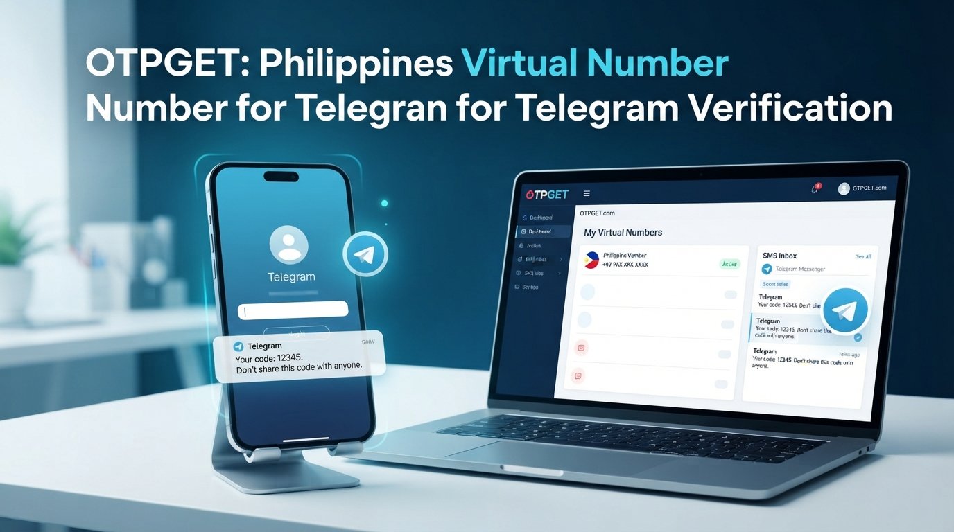 OTPGET Philippines Number Review: Best Telegram Verification
