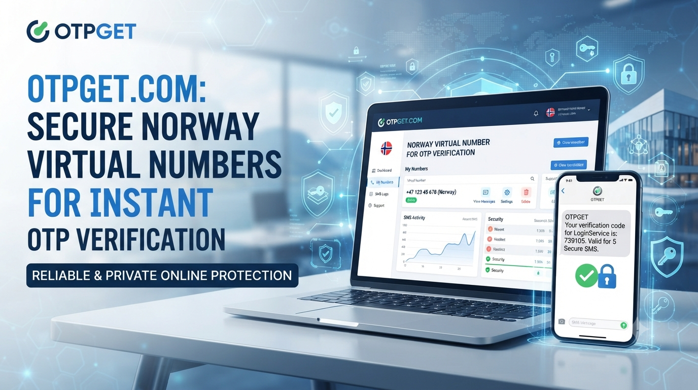 Buy Norway Number for OTP Verification | OTPGET Guide & Tips