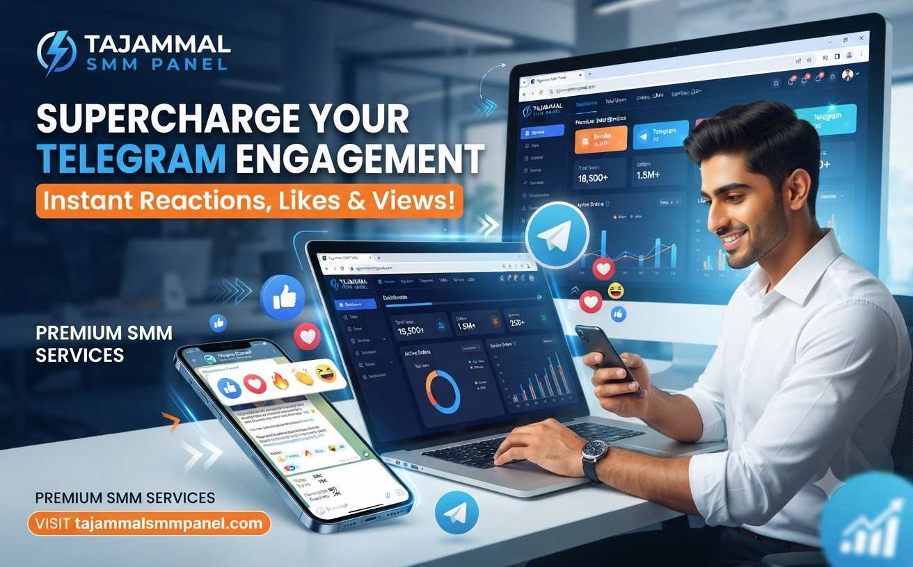 Buy Telegram Reactions with TAJAMMAL SMM PANEL Easily
