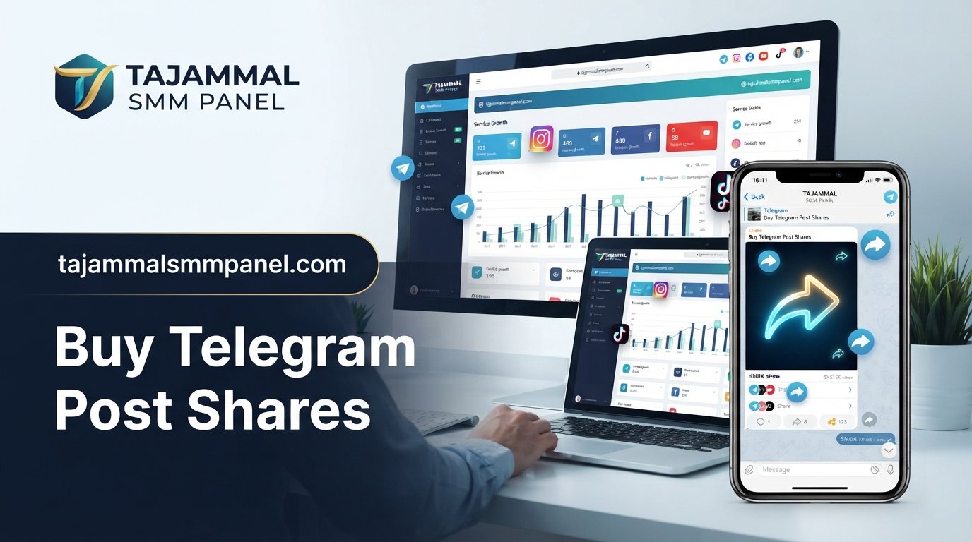 Buy Telegram Post Shares with TAJAMMAL SMM PANEL Securely