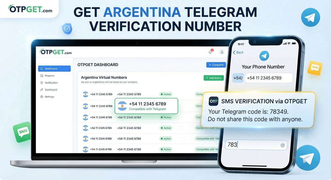Argentina Telegram Verification Number — OTPGet Quick Guide